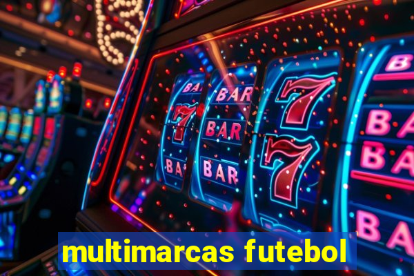 multimarcas futebol